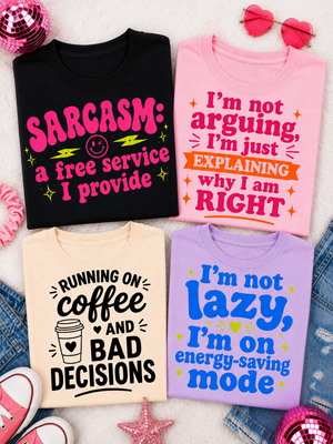 Sassy Vibes Tees