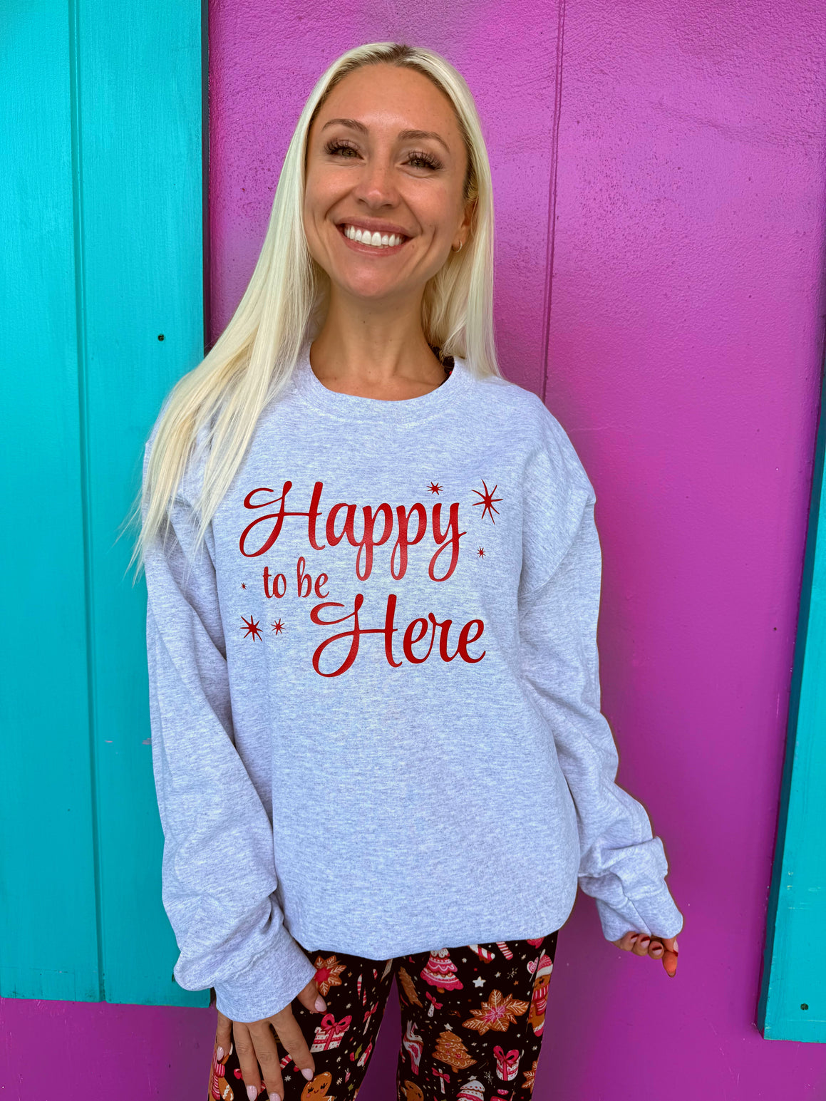 Happy to be Here Sweatshirt