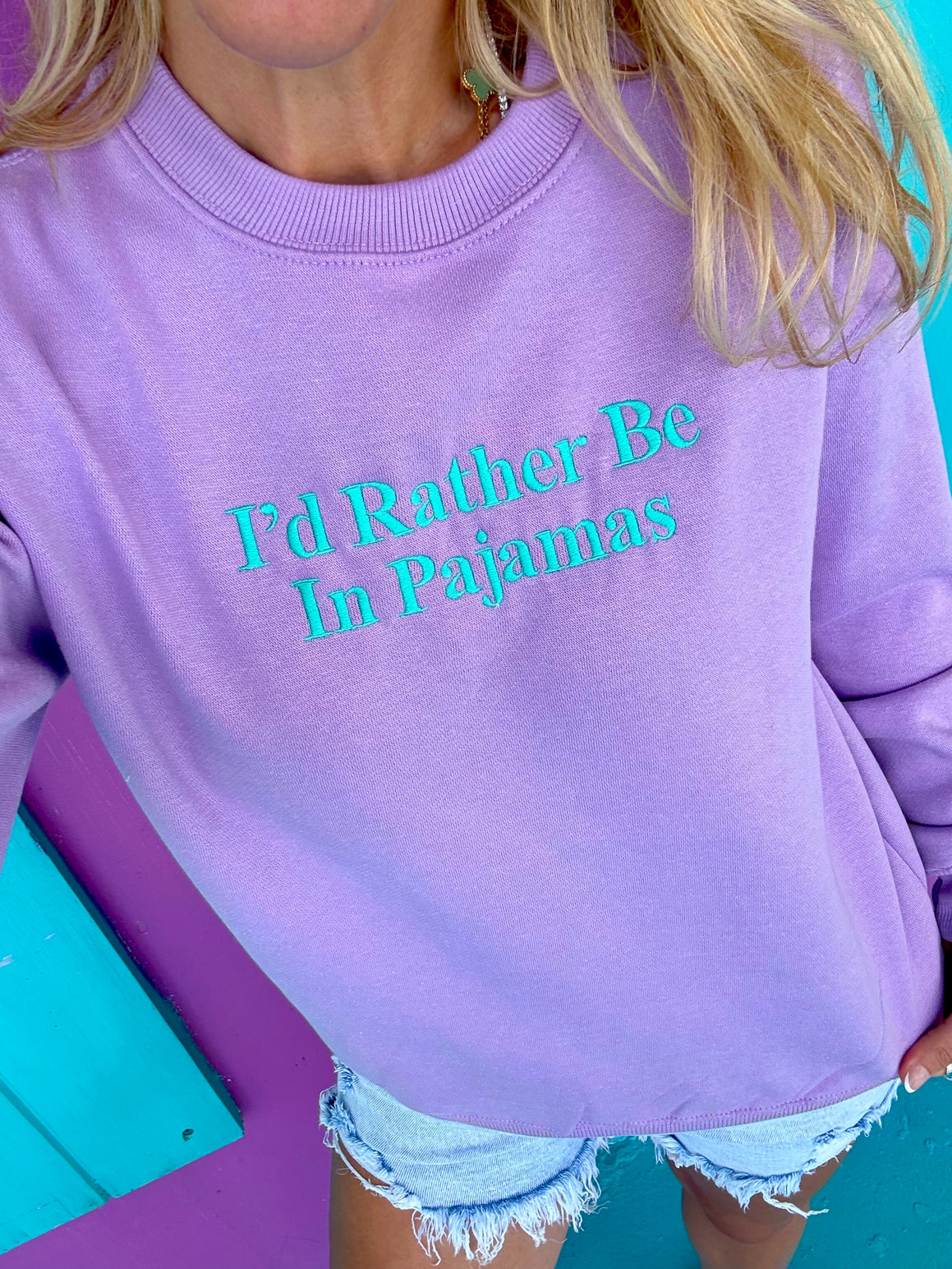 I'd Rather Be In Pajamas Embroidered Sweatshirt