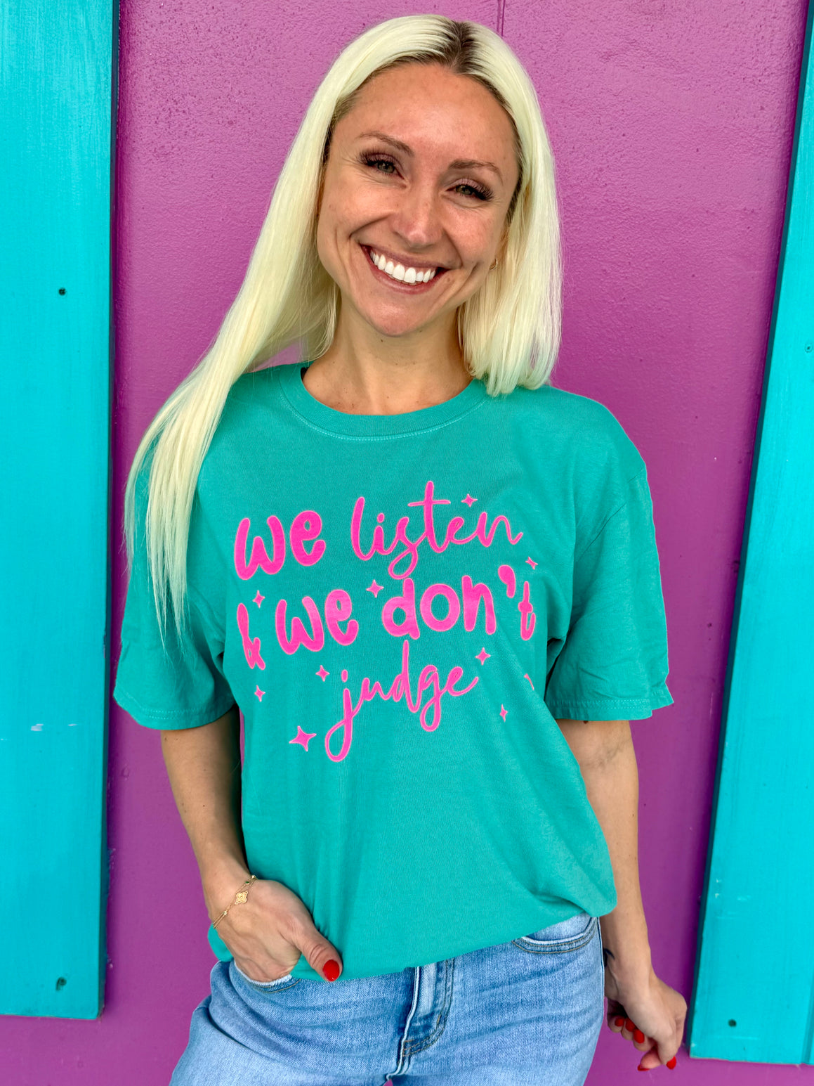 We Listen & We Don't Judge Tee