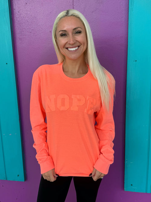 Nope Neon Coral Long Sleeve Tee
