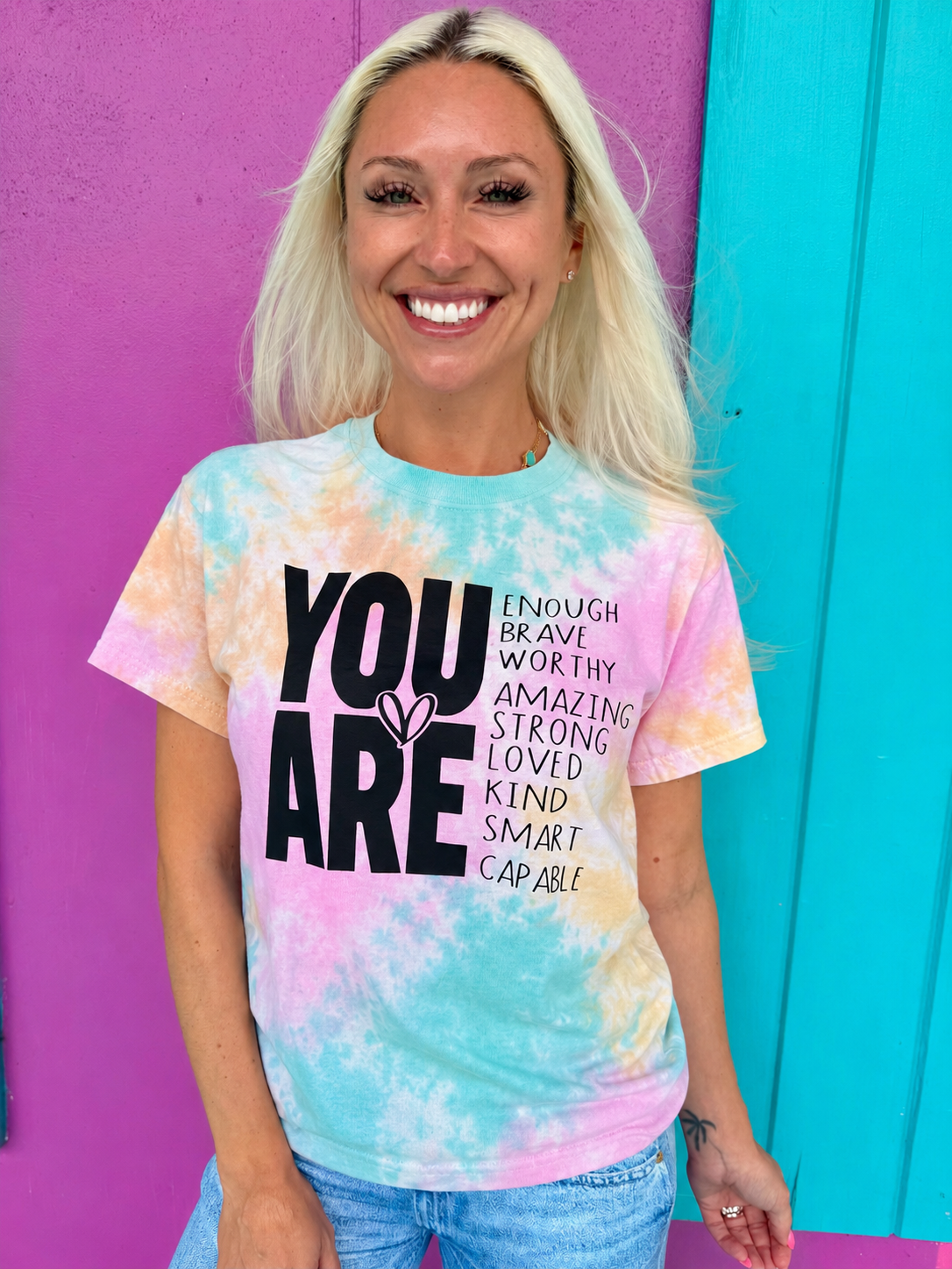 You Are Everything Tie-Dye Tee