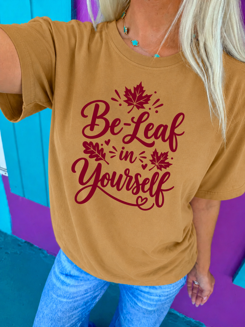 Be-Leaf in Yourself Tee