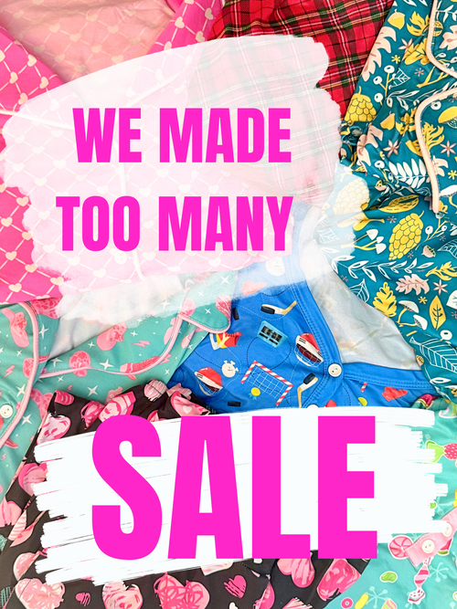 We Made TOO Many Pajamas SALE